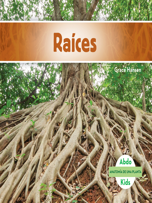 Title details for Raices (Roots) by Grace Hansen - Available